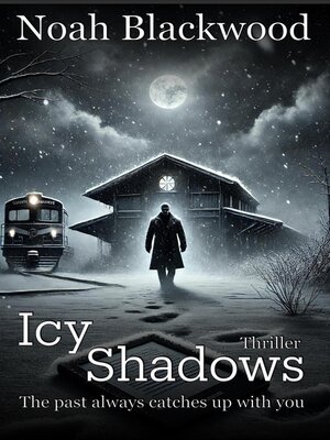 cover image of Icy shadows--The past always catches up with you